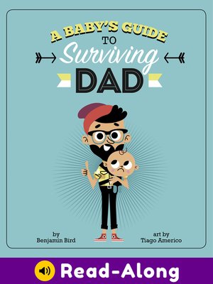 cover image of A Baby's Guide to Surviving Dad
